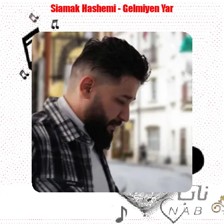Siamak Hashemi-Gelmiyen Yar